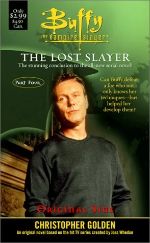 Original Sins (Buffy the Vampire Slayer: The Lost Slayer #4) by Christopher Golden