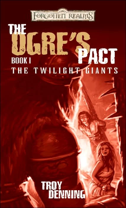 The Ogre's Pact (Forgotten Realms: The Twilight Giants #1) by Troy Denning