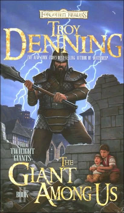 The Giant Among Us (Forgotten Realms: The Twilight Giants #2) by Troy Denning