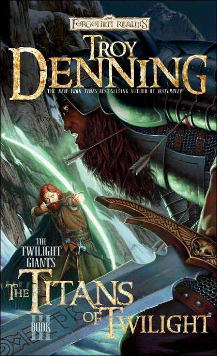 The Titan of Twilight (Forgotten Realms: The Twilight Giants #3) by Troy Denning