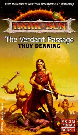 The Verdant Passage (Dark Sun: Prism Pentad #1) by Troy Denning