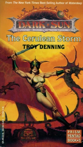 The Cerulean Storm (Dark Sun: Prism Pentad #5) by Troy Denning