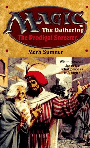 The Prodigal Sorcerer (Magic: The Gathering) by Mark Summer