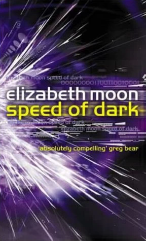 Speed of Dark by Elizabeth Moon