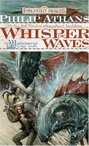 Whisper of Waves (Forgotten Realms: The Watercourse Trilogy #1) by Philip Athans