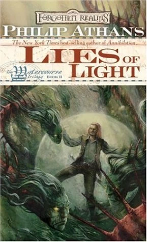 Lies of Light (Forgotten Realms: The Watercourse Trilogy #2) by Philip Athans