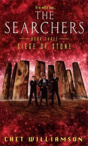Siege of Stone (The Searchers #3) by Chet Williamson