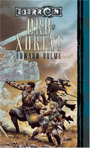 The Orb of Xoriat (Eberron: The War-Torn #2) by Edward Bolme