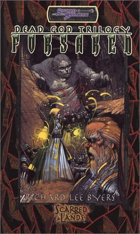 Forsaken (Dead God Trilogy #1) by Richard Lee Byers