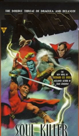 X-Men: Soul Killer (X-Men) by Richard Lee Byers