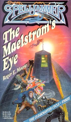 The Maelstrom's Eye (The Cloakmaster Cycle #3) by Roger E. Moore