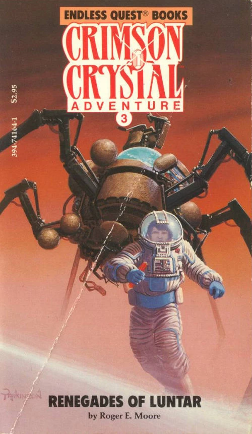 Renegades of Luntar (Endless Quest: Crimson Crystal Adventures #3) by Roger E. Moore