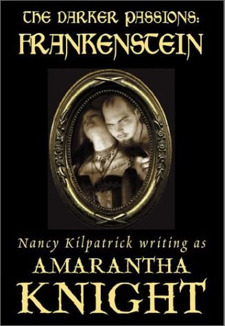 Frankenstein (The Darker Passions) by Amarantha Knight