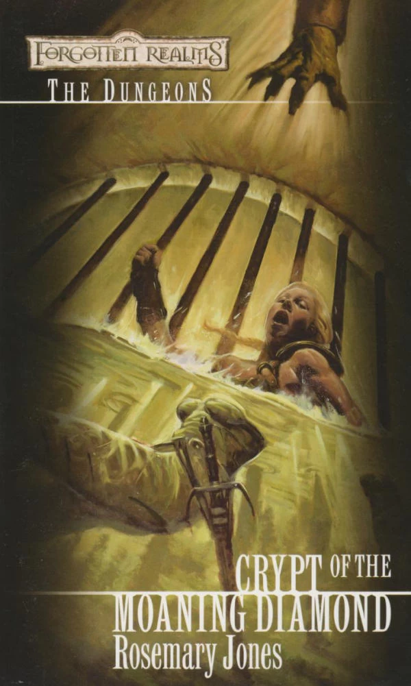 Crypt of the Moaning Diamond (Forgotten Realms: The Dungeons #4) by Rosemary Jones