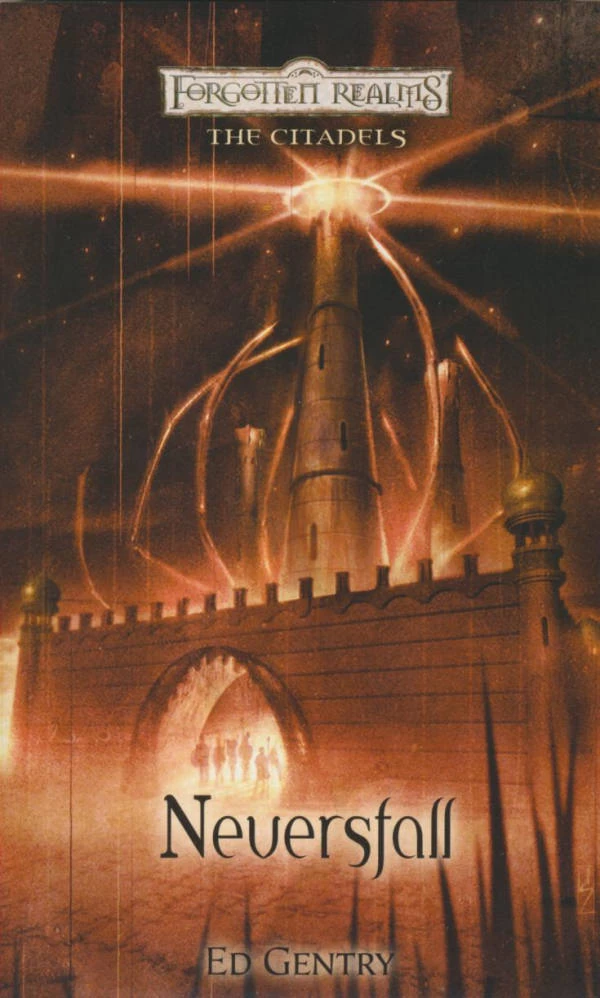 Neversfall (Forgotten Realms: The Citadels #1) by Ed Gentry