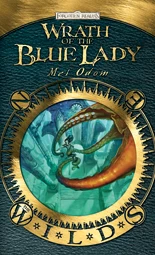 Wrath of the Blue Lady (Forgotten Realms: The Wilds #4) by Mel Odom