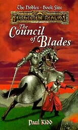 The Council of Blades (Forgotten Realms: The Nobles #5) by Paul Kidd