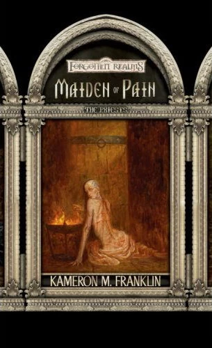 Maiden of Pain (Forgotten Realms: The Priests #3) by Kameron M. Franklin