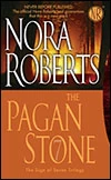 The Pagan Stone (Sign of Seven Trilogy #3) by Nora Roberts