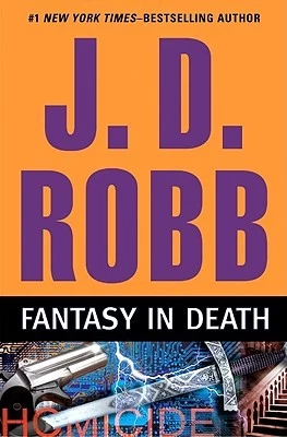 Fantasy in Death (In Death #30) by J. D. Robb