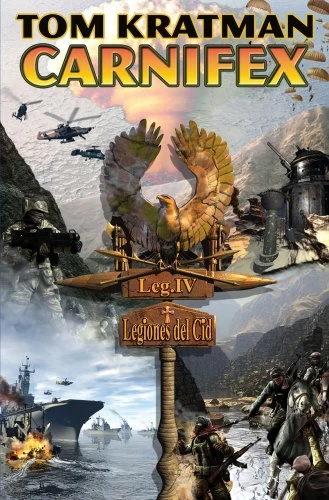 Carnifex (A Desert Called Peace #2) by Tom Kratman
