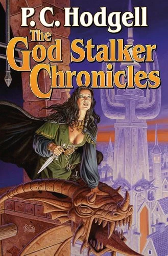 The God Stalker Chronicles (Chronicles of the Kencyrath (omnibus editions) #1) by P. C. Hodgell