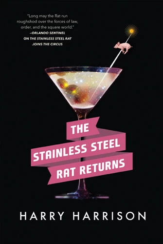 The Stainless Steel Rat Returns (The Stainless Steel Rat #11) by Harry Harrison