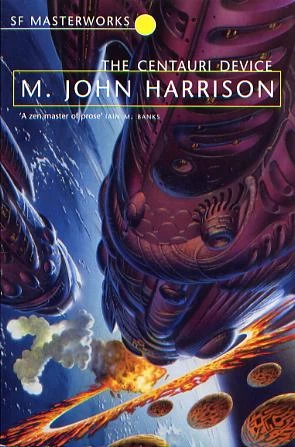 The Centauri Device by M. John Harrison
