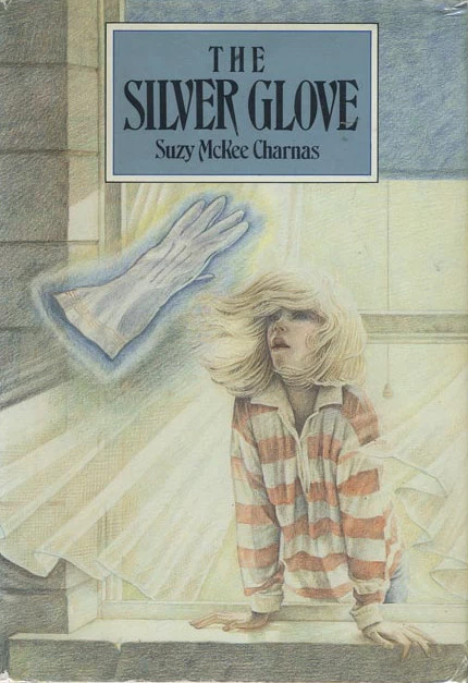 The Silver Glove (Sorcery Hill #2) by Suzy McKee Charnas