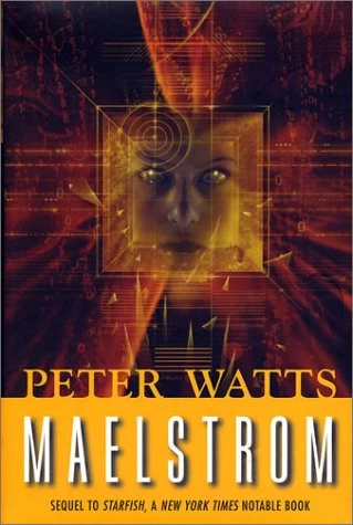 Maelmstrom (Rifters #2) by Peter Watts
