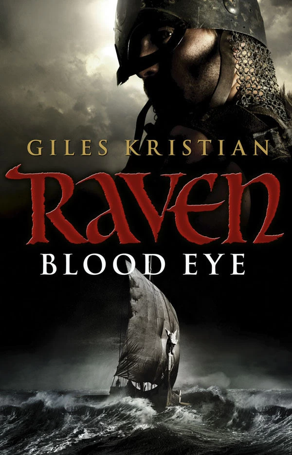 Raven: Blood Eye (Raven #1) by Giles Kristian