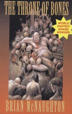 The Throne of Bones by Brian McNaughton
