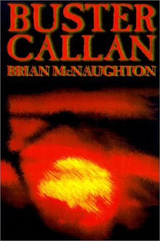 Buster Callan by Brian McNaughton