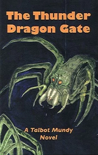 The Thunder Dragon Gate (Lobsang Pun) by Talbot Mundy