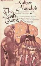 The Devil's Guard (Jimgrim / Ramsden) by Talbot Mundy