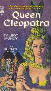 Queen Cleopatra (Tros #1) by Talbot Mundy