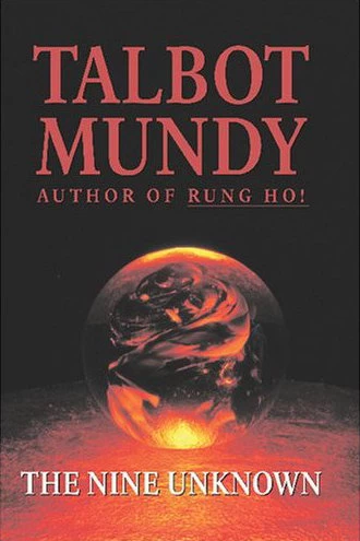 The Nine Unknown (Jimgrim / Ramsden) by Talbot Mundy