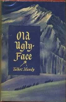 Old Ugly Face (Lobsang Pun) by Talbot Mundy