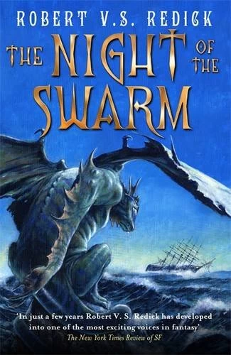 The Night of the Swarm (The Chathrand Voyage #4) by Robert V. S. Redick