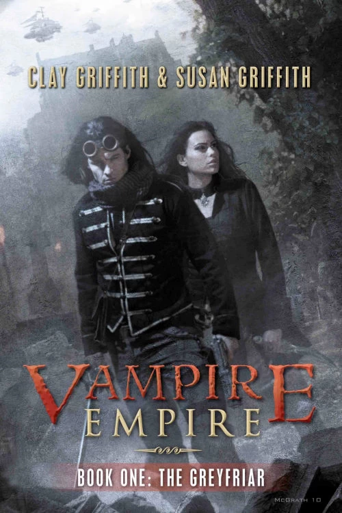 The Greyfriar (Vampire Empire #1) by Clay Griffith, Susan Griffith