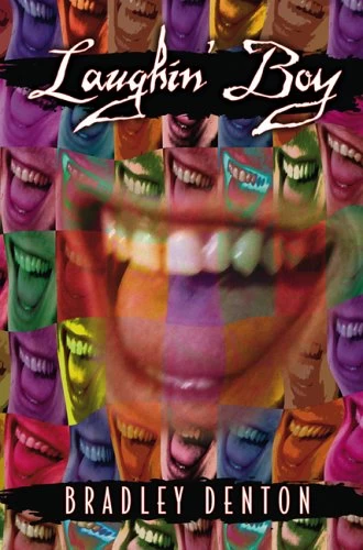 Laughin' Boy by Bradley Denton