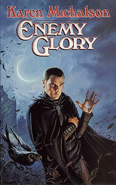 Enemy Glory (Enemy Glory #1) by Karen Michalson