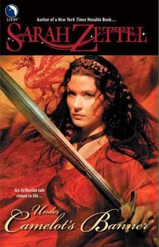 Under Camelot's Banner (Paths to Camelot #3) by Sarah Zettel