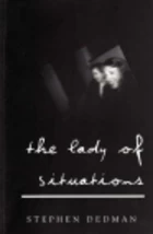 The Lady of Situations by Stephen Dedman