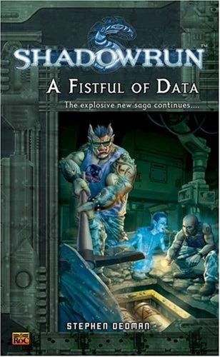 A Fistful of Data (Shadowrun (Series 2) #6) by Stephen Dedman