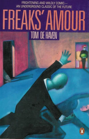 Freaks' Amour by Tom de Haven