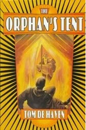 The Orphan's Tent by Tom de Haven