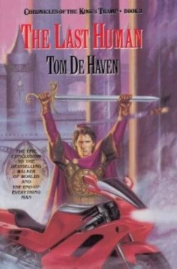 The Last Human (Chronicles of the King's Tramp #3) by Tom de Haven