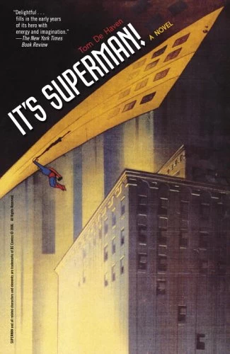 It's Superman! (Superman Universe) by Tom de Haven