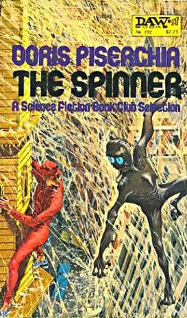 The Spinner by Doris Piserchia